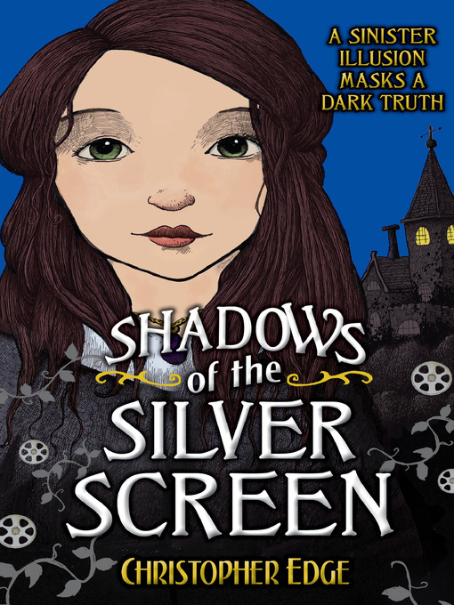 Title details for Shadows of the Silver Screen by Christopher Edge - Available
